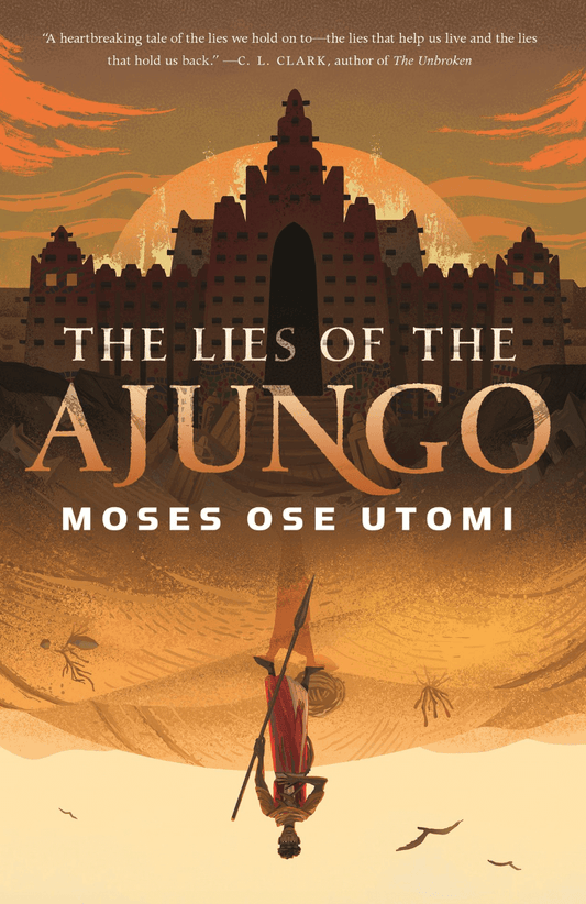 Lies of the Ajungo