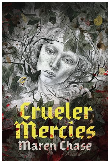 Crueler Mercies