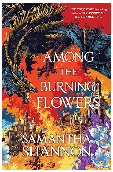 Among The Burning Flowers - Limited Edition