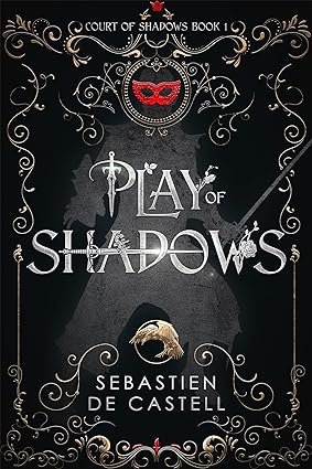 Play of Shadows: (The Court of Shadows Book 1)